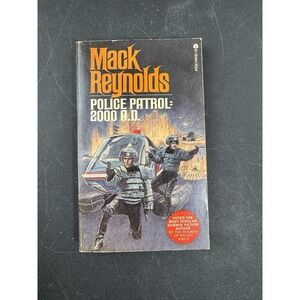 Police Patrol 2000 AD Mack Reynolds Ace Books Sci Fi Paperback 1977